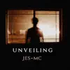 JES-MC - Unveiling - EP